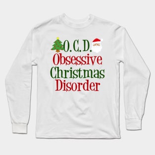 Cute Obsessive Christmas Disorder Long Sleeve T-Shirt